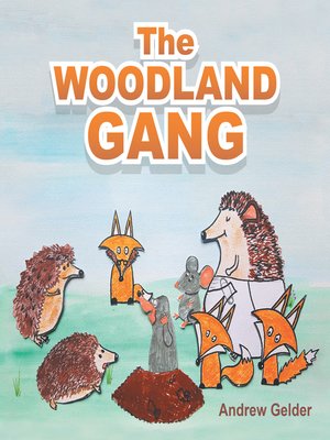 cover image of The Woodland Gang